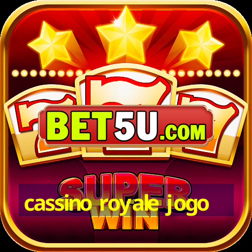 cassino royale jogo